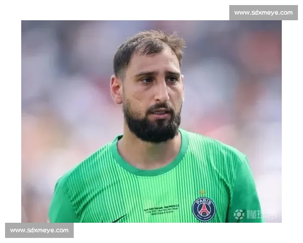 加拉塔萨雷锁定曼城门神!多纳鲁马因薪资过高被排除